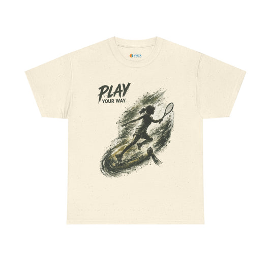 Play Your Way.